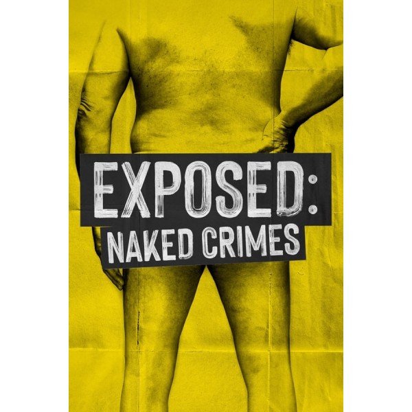 Exposed: Naked Crimes Season 1 DVD Box Set